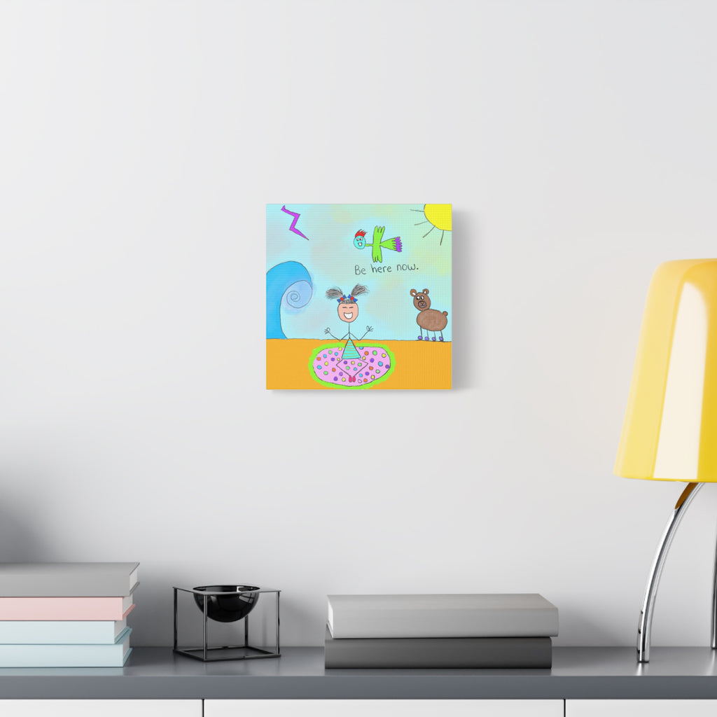 Inspirational Canvas Art "Be Here Now" — Whimsical Illustration