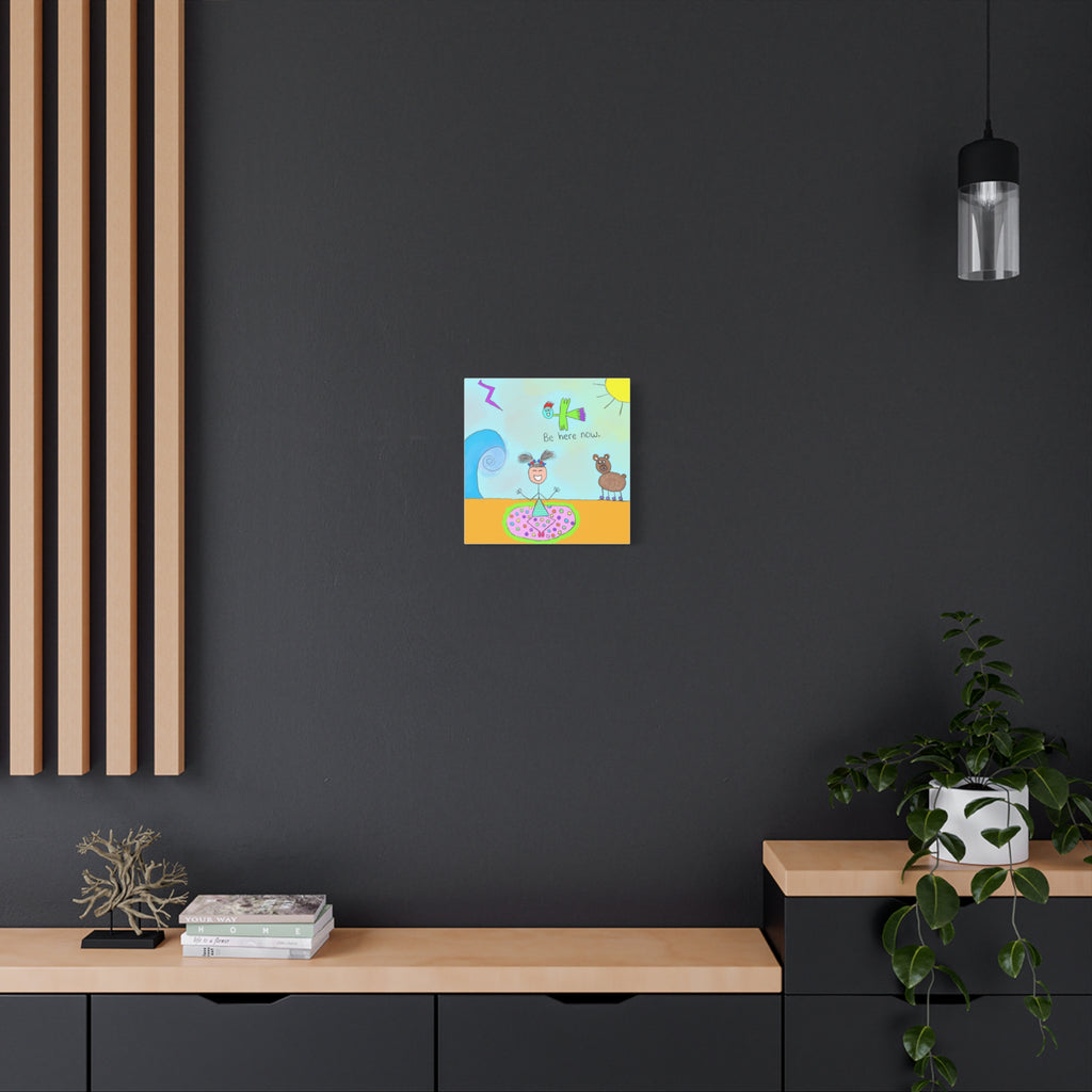 Inspirational Canvas Art "Be Here Now" — Whimsical Illustration