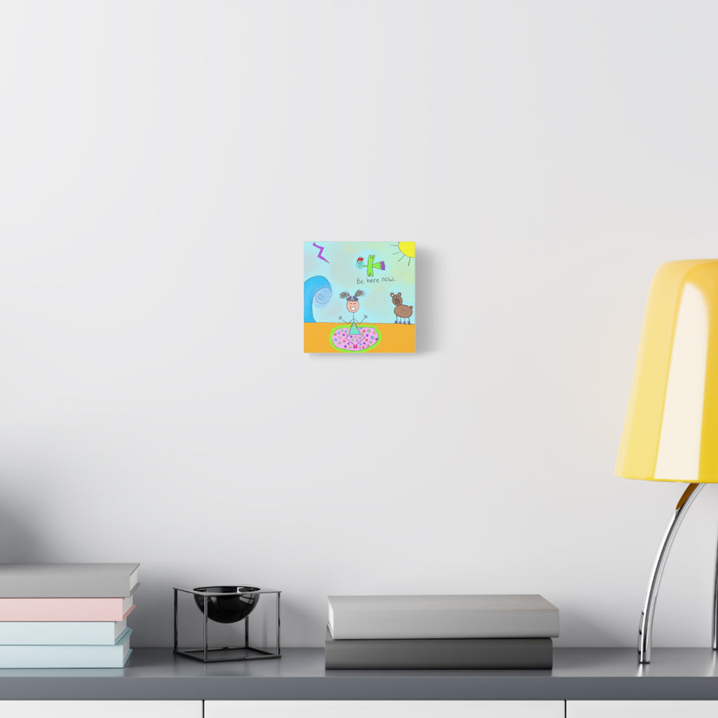 Inspirational Canvas Art "Be Here Now" — Whimsical Illustration